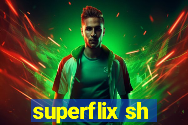 superflix sh